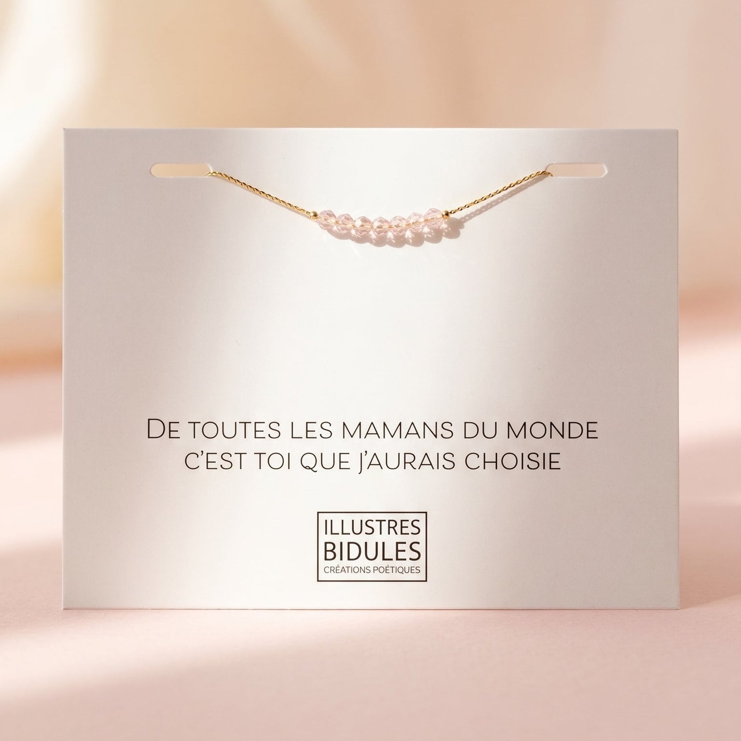Bracelet Isadora Rose - De toutes les mamans du monde, c'est toi que j'aurais choisie