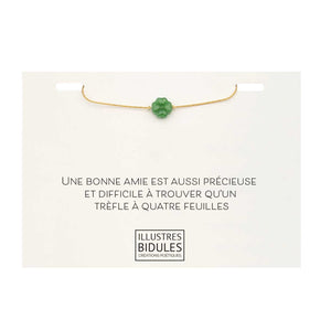 Bracelet Isadora trèfle vert  ou blanc - Doré Illustres Bidules