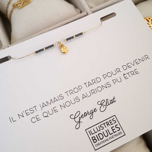 Bracelet Miyuki petite étoile - ardoise - Il n'est jamais trop tard pour devenir ce que nous aurions pu être