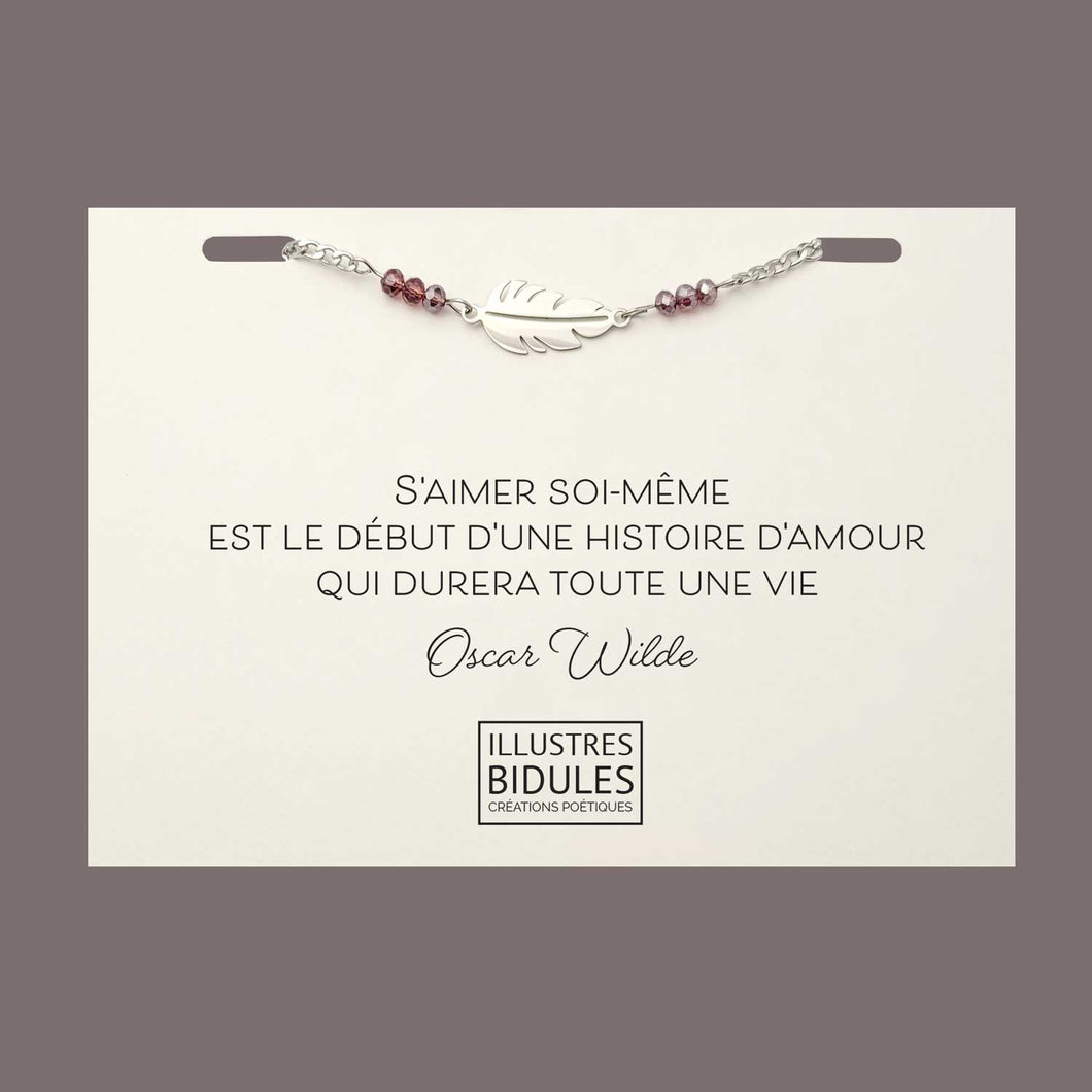 Illustres Bidules Bracelet Inox: plume acier inoxydable bleu gris - S'aimer soi même est le début d'une histoire d'amour...