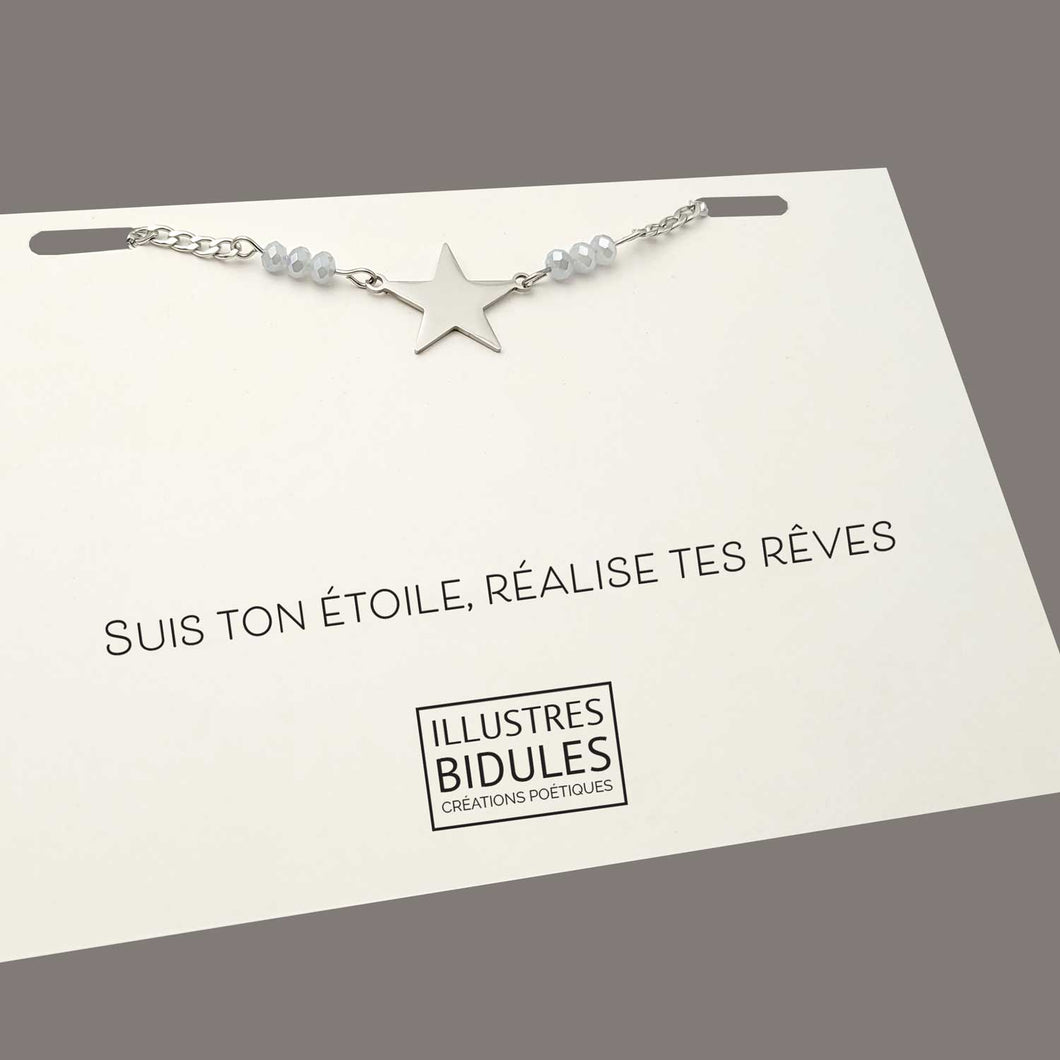 Illustres Bidules Bracelet Inox: grande étoile : Suis ton étoile réalise tes rêves